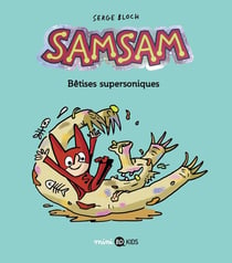 SamSam Tome 6 : bêtises supersoniques