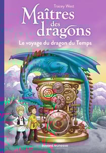 Maîtres des dragons Tome 15 : Le voyage du dragon du Temps