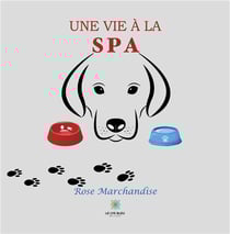 Une vie à la SPA