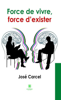 Force de vivre,force d'exister