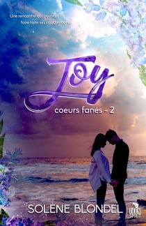 Coeurs fanes Tome 2 - Joy