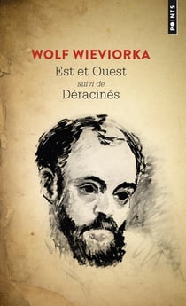 Est et Ouest : déracinés