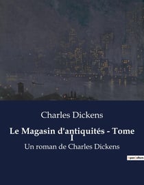 Le Magasin d'antiquités - Tome I