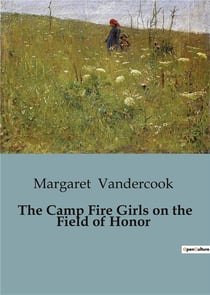The Camp Fire Girls on the Field of Honor