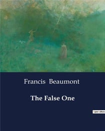 The False One : The Political Intrigue and Tragedy of Power in Ancient Egypt
