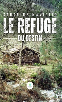 Le refuge du destin