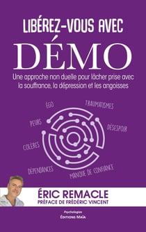 Libérez-vous avec DÉMO : Une approche non duelle pour lâcher prise avec la souffrance