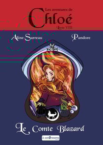 Les aventures de chloe - t08 - les aventures de chloe - le comte blazard