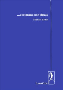 ... commence une phrase