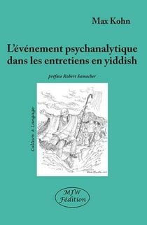 L'événement psychanalytique dans les entretiens en yiddish