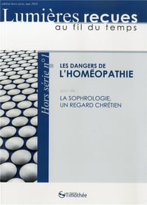 Les dangers de l'homéopathie - la sophrologie, un regard chrétien