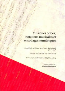 Musiques orales, notations musicales et encodages numériques...