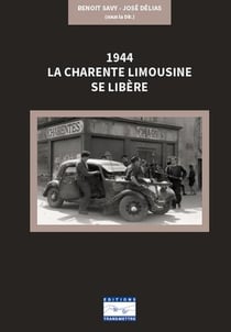1944 : La Charente limousine se libère