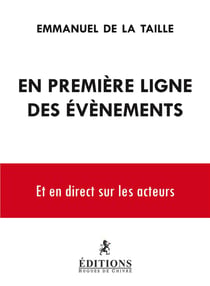 En première ligne des événements - et en direct sur les acteurs