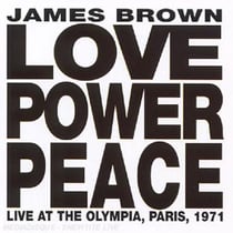 Love power peace: live at the Olympia, Paris (1971)