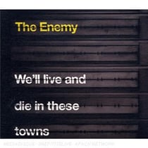 We'll live and die in these towns