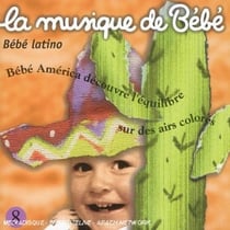La musique de bébé: bébé latino /vol.8