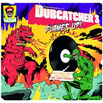 Dubcatcher 3, Flames Up