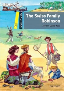 Dominoes, new edition level 1: swiss family robinson