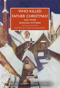Who Killed Father Christmas ?