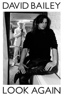 David bailey look again the autobiography