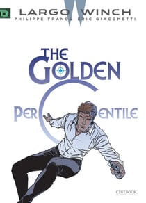 Largo Winch Tome 20 : The Golden Percentile