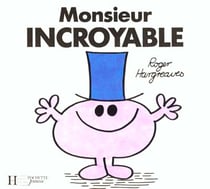 Monsieur incroyable