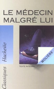 Le medecin malgre lui