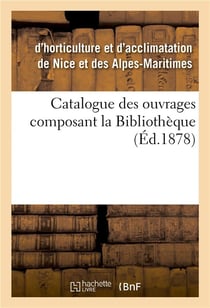 Catalogue des ouvrages composant la bibliotheque