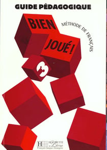 Bien joue ! 3 - guide pedagogique