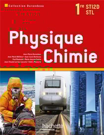 Physique chimie - 1ère STI2D - livre de l'élève