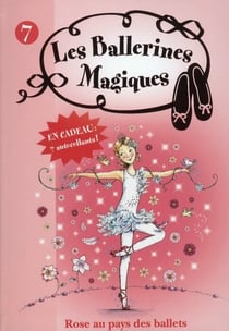 Les ballerines magiques t.7 - Rose au pays des ballets