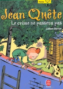 Jean quête t.2 - le crime ne passera pas