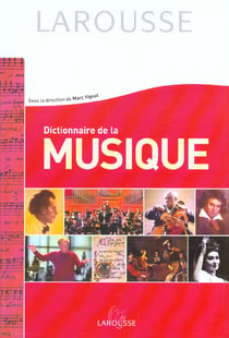 Dictionnaire de la musique - edition 2001-2002