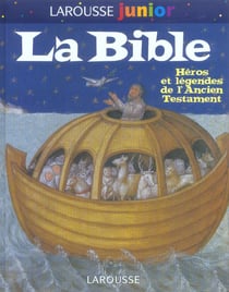 La bible - heros et legendes