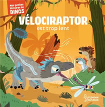Vélociraptor est trop lent