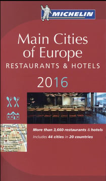 Guide rouge Michelin : main cities of Europe - restaurants et hotels (édition 2016)