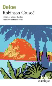 Robinson Crusoé - 1ère partie
