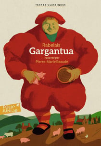 Gargantua - raconté par Pierre-Marie Beaude