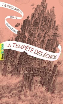 La Passe-miroir Tome 4 : la tempête des échos