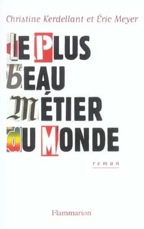 Le Plus Beau Métier du monde