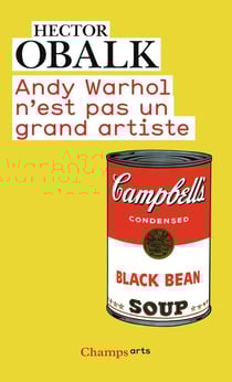 Andy Warhol n'est pas un grand artiste