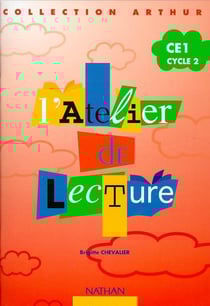 L'ATELIER DE LECTURE : français - CE1 - cahier d'exercices consommable