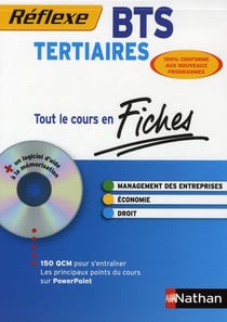 Réflexe BTS : management des entrerpises/économie/droit - BTS tertiaires - tout le cours en fiches