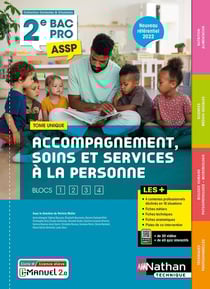Accompagnement, soins et services à la personne : tome unique : 2de : bac pro ASSP (édition 2022)