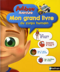 Mon grand livre du corps humain
