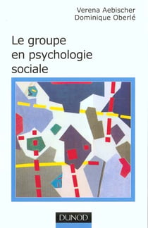 Le groupe en psychologie sociale
