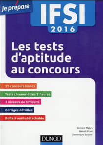 Je prépare - ifsi - les tests d'aptitude aux concours - 15 concours blancs - 1500 exercices (édition 2016)