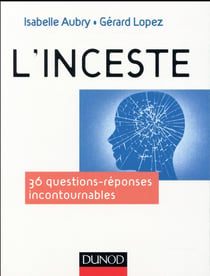 L'inceste - 40 questions incontournables