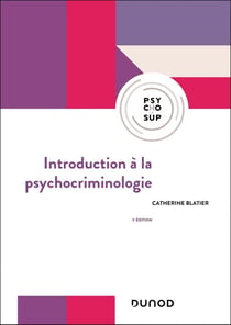 Introduction à la psychocriminologie (3e édition)